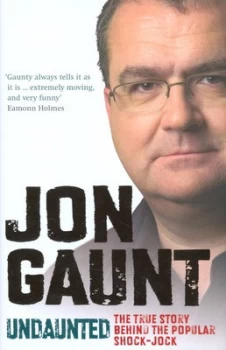 Image of Undaunted by Jon Gaunt Hardback