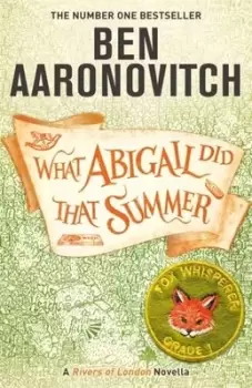 Image of What Abigail did that summer by Ben Aaronovitch