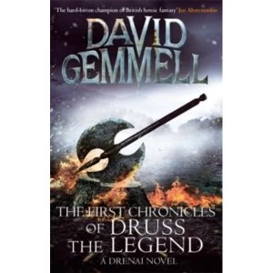 Image of The First Chronicles of Druss the Legend by David Gemmell (Paperback, 2012)
