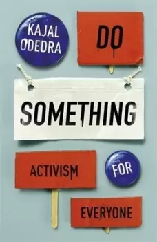 Image of Do something by Kajal Odedra