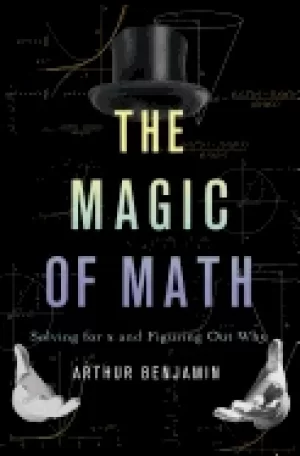 Image of magic of math solving for x and figuring out why
