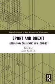 Image of Sport and Brexit Regulatory Challenges and Legacies