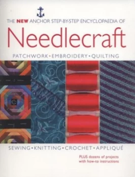 Image of The New Anchor Step-by-Step Encyclopaedia of Needlecraft Paperback