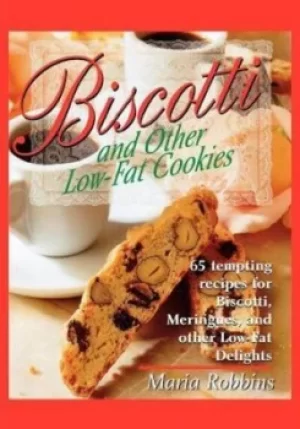 Image of Biscotti and other low-fat cookies by Maria Polushkin Robbins