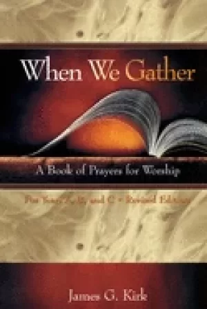 Image of when we gather revised edition a book of prayers for worship