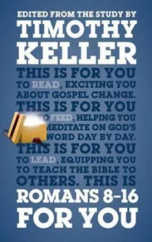 Image of Romans 8-16 for You by Timothy Keller (Paperback, 2015)