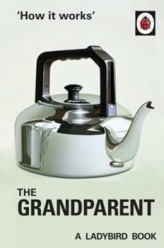 Image of The Grandparent by Jason Hazeley Hardback