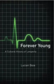 Image of Forever young by Lucian Boia