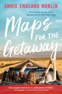 Image of maps for the getaway a novel