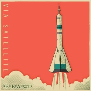 Image of Rembrandts - Via Satellite Vinyl