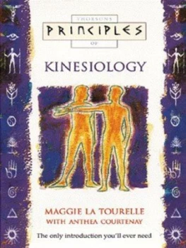 Image of Thorsons Principles of Kinesiology by Maggie La Tourelle Paperback