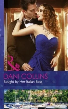 Image of Bought by Her Italian Boss by Dani Collins Paperback