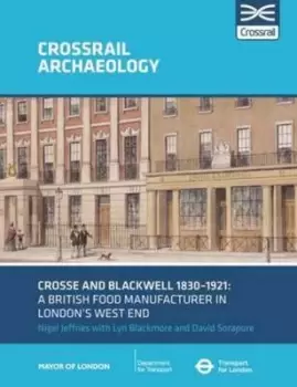 Image of Crosse and Blackwell 1830-1921 by David Sorapure