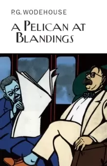 Image of A Pelican at Blandings