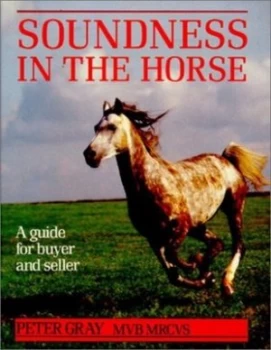 Image of Soundness in the Horse by Peter Gray Book