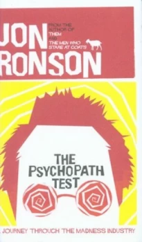 Image of The Psychopath Test by Jon Ronson Hardback