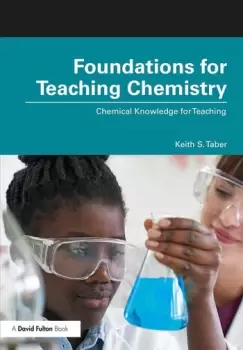 Image of Foundations for Teaching ChemistryChemical Knowledge for Teaching