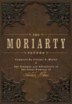 Image of Moriarty Papers by Colonel Sebastian Moran Hardback