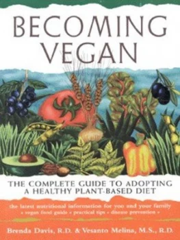 Image of Becoming Vegan by Brenda Davis and Vesanto Melina Paperback
