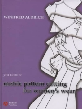 Image of Metric Pattern Cutting For Her Wear by Winifred Aldrich Hardback