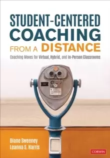Image of Student-Centered Coaching From a Distance : Coaching Moves for Virtual, Hybrid, and In-Person Classrooms