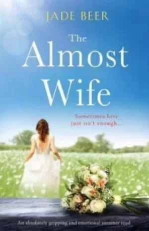 Image of The Almost Wife by Jade Beer