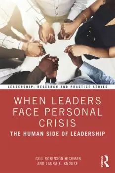 Image of When Leaders Face Personal CrisisThe Human Side of Leadership