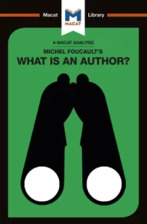 Image of An Analysis of Michel Foucault's What is an Author?