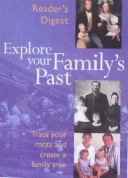Image of Readers Digest Explore Your Familys Past. Hardback