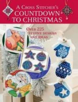 Image of A Cross Stitchers Countdown to Christmas by Claire Crompton Paperback