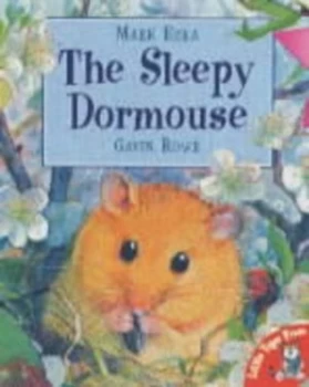 Image of The Sleepy Dormouse by Mark Ezra and Gavin Rowe Hardback