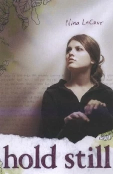 Image of Hold Still by Nina Lacour Hardback