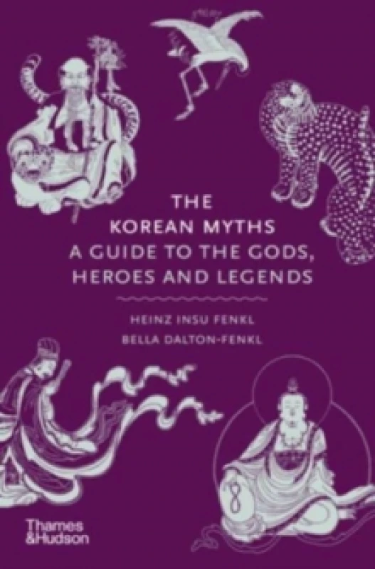 Image of The Korean Myths. Hardback. By Heinz Insu Fenkl, Bella Myongwol DaltonFenkl Books