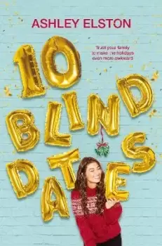 Image of 10 Blind Dates by Ashley Elston