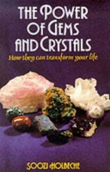 Image of The Power of Gems and Crystals by Soozi Holbeche Paperback