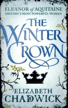 Image of The Winter Crown by Elizabeth Chadwick Paperback