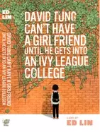 Image of david tung cant have a girlfriend until he gets into an ivy league college