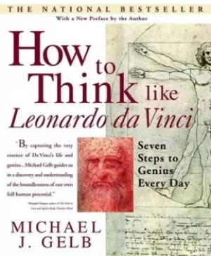 Image of How to Think Like Leonardo da Vinci by Michael J. Gelb