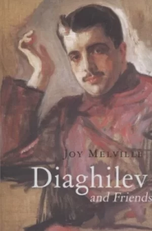 Image of Diaghilev and friends by Joy Melville