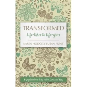 Image of Transformed : Life-taker to Life-giver
