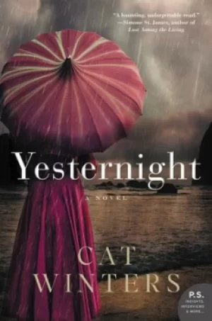 Image of Yesternight by Cat Winters