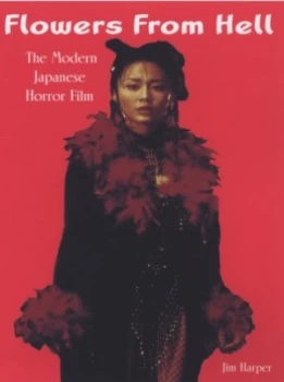 Image of Flowers from Hell by Jim Harper Paperback