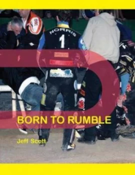 Image of Born to Rumble by Jeff Scott Paperback
