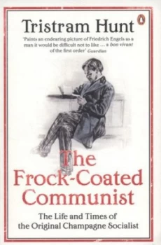 Image of The Frock-Coated Communist by Tristram Hunt Paperback