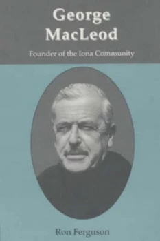 Image of George Macleod by Ron Ferguson Hardback