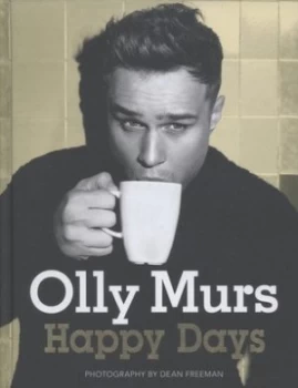 Image of Happy Days by Olly Murs Hardback