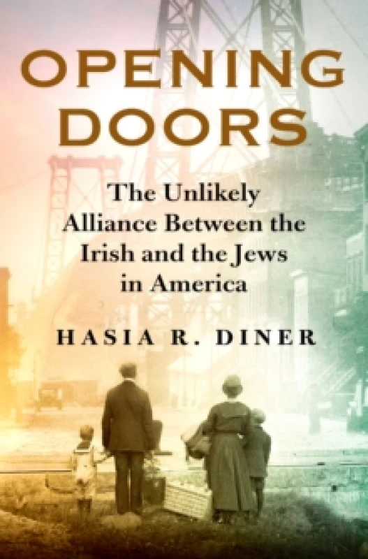 Image of Opening Doors. Hardback. By Hasia R Diner Books