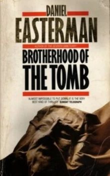 Image of The Brotherhood of the Tomb by Daniel Easterman Paperback