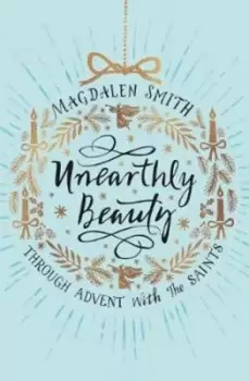 Image of Unearthly Beauty by Magdalen Smith