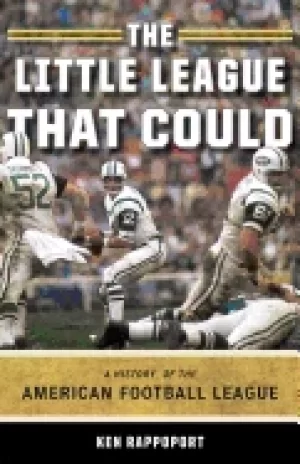 Image of little league that could a history of the american football league